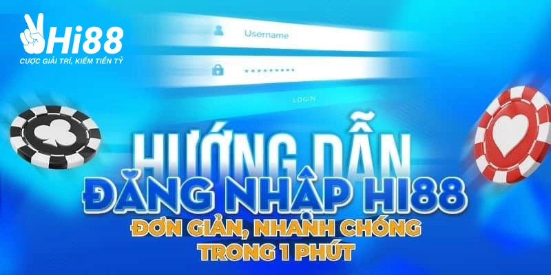 chi tiet dang nhap hi88 cuc de dang